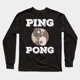 Ping Pong Table Tennis Tabletennis PingPong Yin Yang Ying Long Sleeve T-Shirt